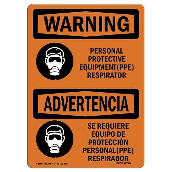 OSHA WARNING Sign, PPE Respirator Bilingual, 24in X 18in Rigid Plastic, 24" W, 18" H, Landscape